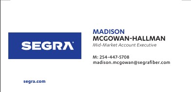 Madison McGowan-Hallman Segra Mid-Market Account Exec Waco