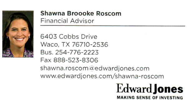 Shawna Roscom - Edward Jones Investments - Waco, Texas
