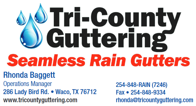 Rhonda Baggett - Tri-County Guttering Seamless Rain Gutters, Waco, Texas