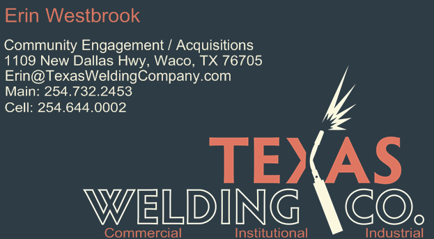 Erin Westbrook - Texas Welding Company Waco, Texas