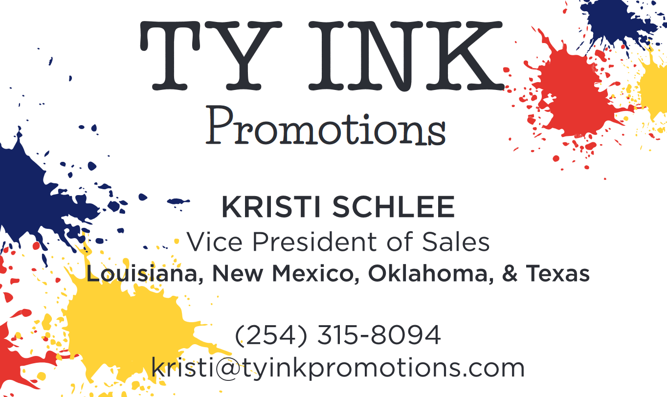 TY Ink Promotions - Kristi Schlee - Waco, Texas