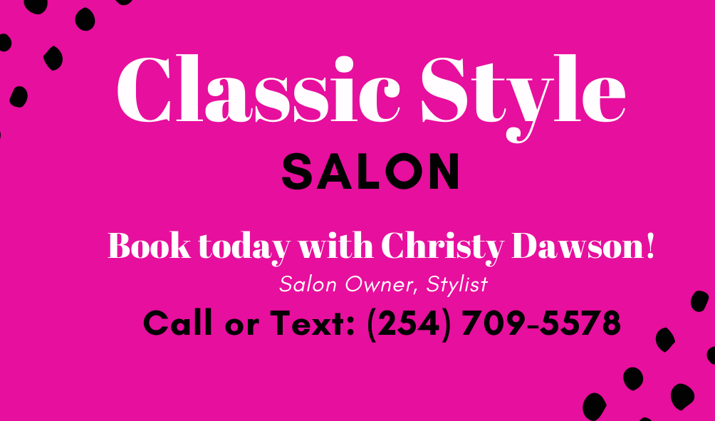 Classic Style Salon - Christy Dawson - Waco Texas