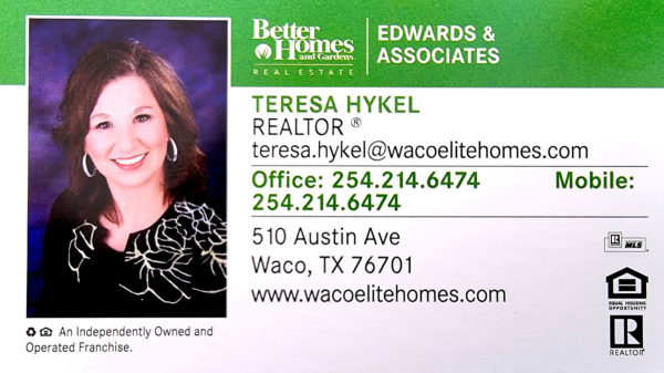 Teresa Hykel - Realtor Better Homes & Gardens Real Estate Waco Texas