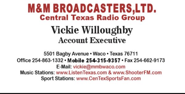 Vickie Willoughby M&M Broadcasters Central Texas Radio Group