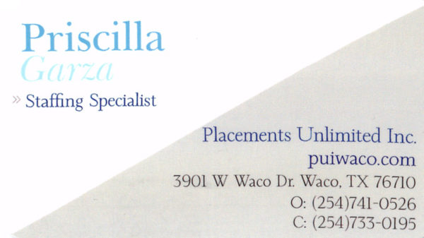 Priscilla Garza Placements Unlimited Waco Staffing Specialist