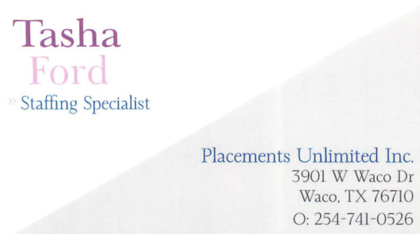 Tasha Ford Placements Unlimited Waco, Texas Staffing Specialist