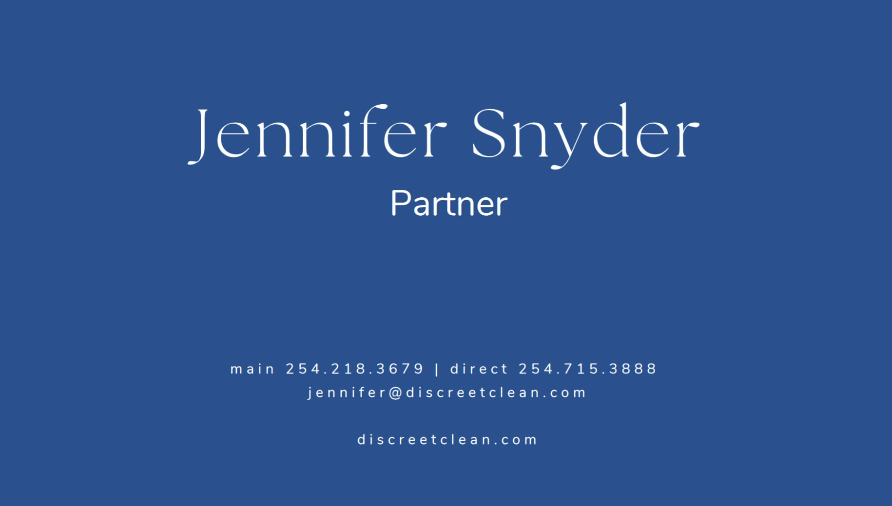 Jennifer Snyder - Discreet Cleaning - Waco, Texas