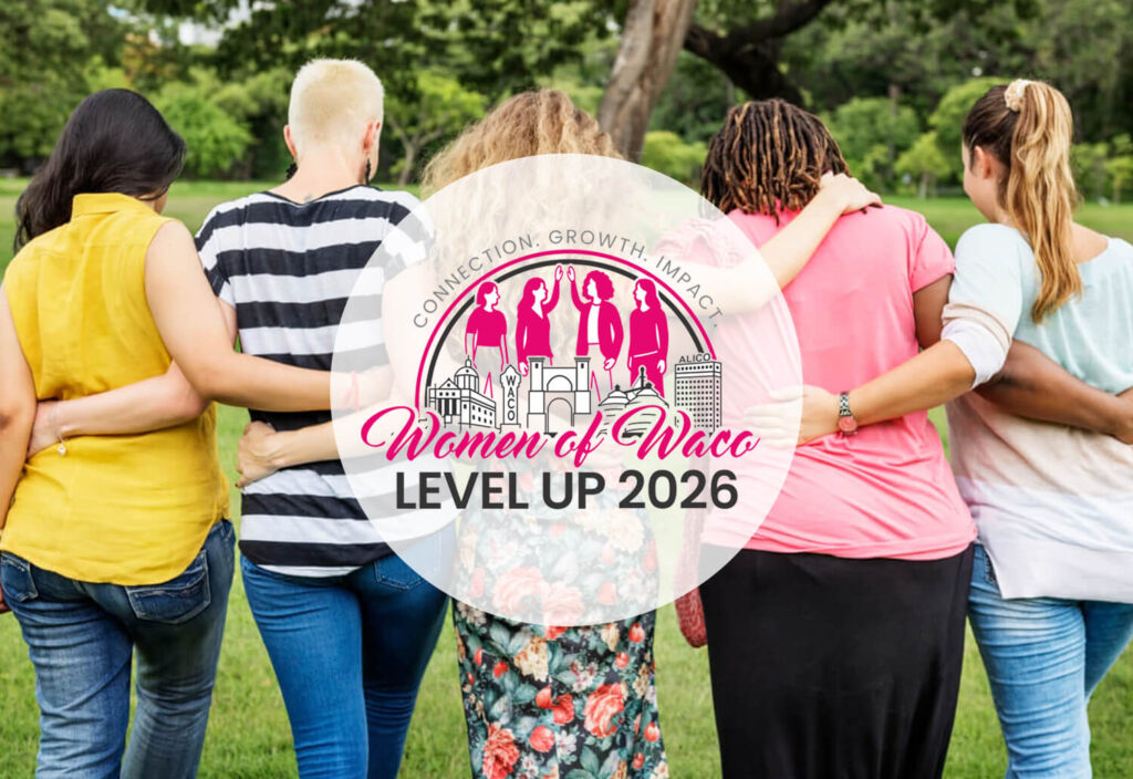 Women of Waco - Level Up 2026