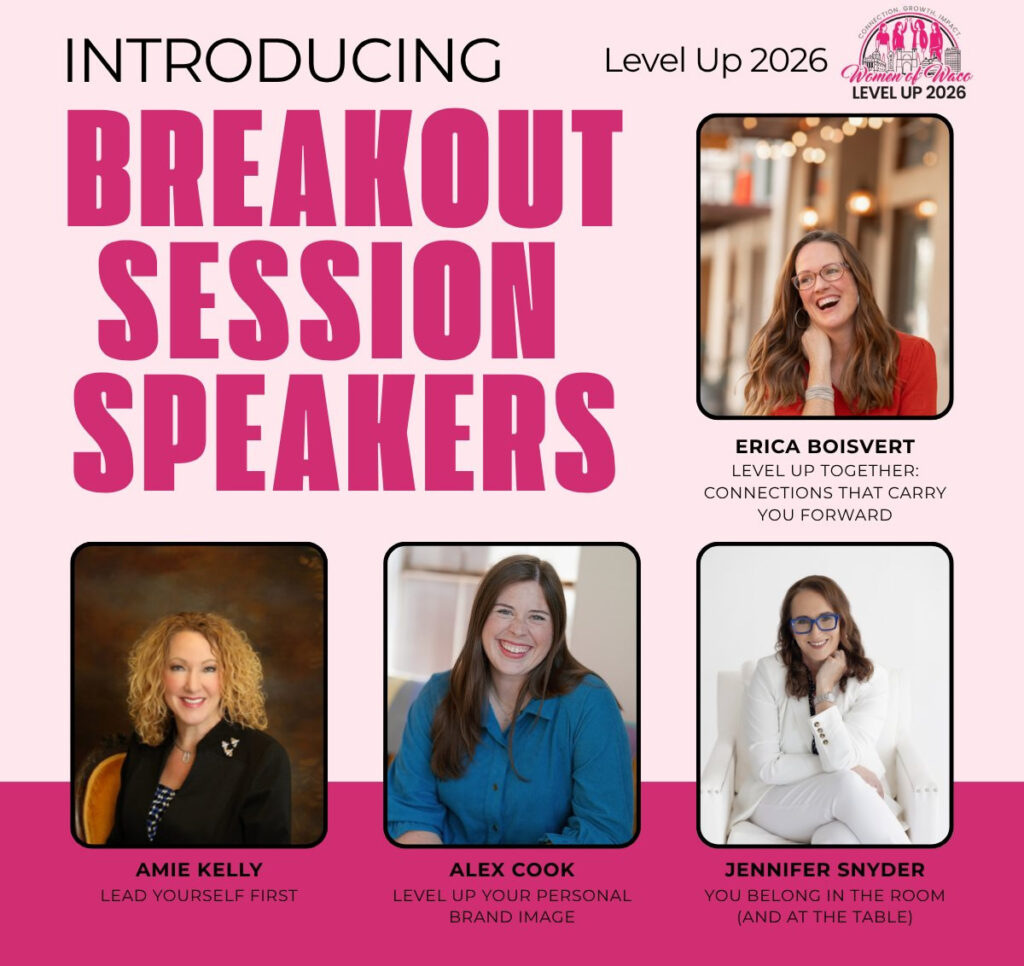 Women of Waco Level Up Women's Conference Breakout Session Speakers